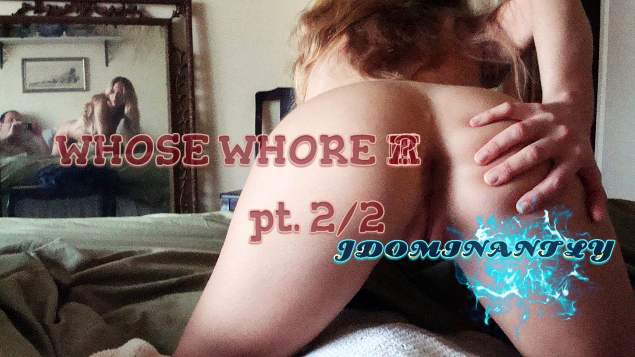 PMV - Whose Whore is That pt 2